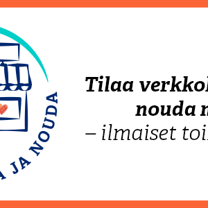 Tilaa verkkokaupasta ja nouda myymälästä