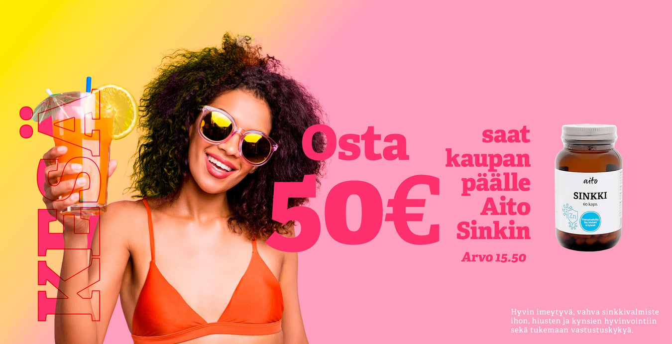 Osta normaalihintaisia terveystuotteita 50€ saat kaupan päälle Aito Sinkkin (arvo 15,50)