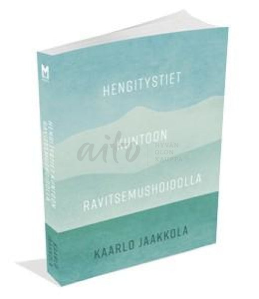 Hengitystiet Kuntoon Ravitsemushoidolla -Kirja Kaarlo Jaakkola Misc